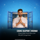 Cosmic Blueprint | Webinar